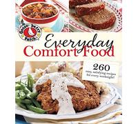 Everyday Comfort Food: 260 Easy Homestyle Recipes for Every Weeknight