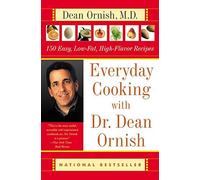 Everyday Cooking with dr. Dean Ornish