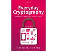 Everyday Cryptography: Fundamental Principles and Applications
