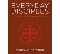 Everyday Disciples: Covenant Discipleship with Youth