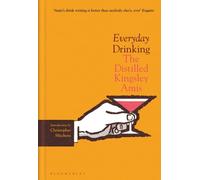 Kingsley Amis - Everyday Drinking: The Distilled Kingsley Amis - Hardback