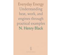 Everyday Energy: Understanding heat, work, and engines through practical examples