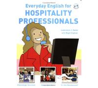 Everyday English for Hospitality Professionals (with Audio CD)