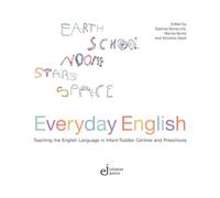 Everyday English: Teaching the English Language in Infant-Toddler Centres and Preschools
