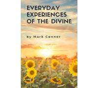 Everyday Experiences of the Divine