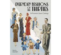 Everyday Fashions of the 30'S