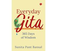 Everyday Gita: 365 of Wisdom