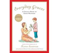 Everyday Graces: A Child's Book of Manners