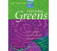 "Everyday Greens: Home Cooking from Greens, the Celebrated Vegetarian Restaurant "