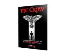 Everyday Heroes RPG: The Crow Cinematic Adventure