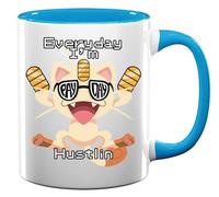 Everyday I Am Hustlin Ceramic Tea Coffee Mug Light Blue