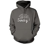 Everyday is Like Sunday Unisex Hoodie - Grey X-Large