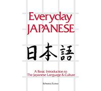 Everyday Japanese: A Basic Introduction to the Japanese Language and Culture (NTC FOREIGN LANGUAGE)