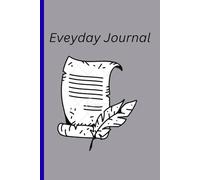 Everyday Journal: 150-Page Lined Notebook for Daily Writing, Thoughts, and Reflections- Great for Family and Friends -(All Ages)