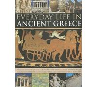 Everyday Life in Ancient Greece