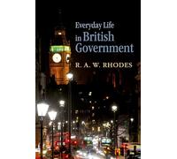 Everyday Life in British Government – Oxford University Press