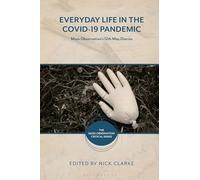 Everyday Life in the Covid-19 Pandemic