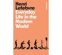 Everyday Life in the Modern World (Bloomsbury Revelations)