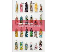 Everyday Life in the Modern World: (Routledge Classics)