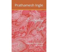 Everyday light: A journey for growing gratitude