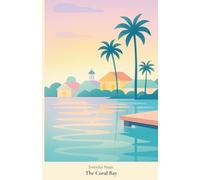 Everyday Magic - The Coral Bay: A Lined Notebook, 5.5 x 8.5
