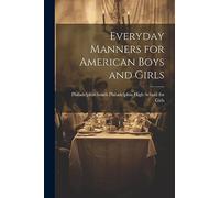 Everyday Manners for American Boys and Girls