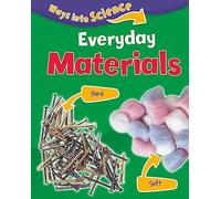 Everyday Materials (Ways Into Science)