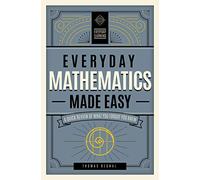 Everyday Mathematics Made Easy: A Quick Review of What You Forgot You Knew (2) (Everyday Learning)