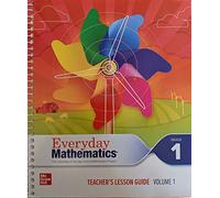 Everyday Mathematics, Teacher's Lesson Guide, Grade 1 Volume 1, c. 2019 9780077038274, 0077038274