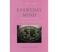 Everyday Mind: 366 Reflections on the Buddhist Path