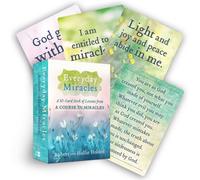 Everyday Miracles : A 50-Card Deck of Lessons from A Course in Miracles