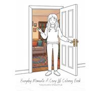 Everyday Moments: A Cozy Life Coloring Book