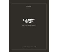 Everyday Money: The Complete Financial Planner for Budgeting, Saving, Eliminating Debt, Building Wealth, and Enjoying Life with Confidence (The Everyday Book: Life's Collections)