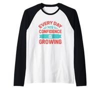 Everyday My Confidence is Growing Raglan Baseball Tee
