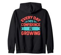 Everyday My Confidence Is Growing Zip Hoodie