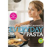 Everyday Pasta: A Cookbook