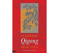 Everyday Qigong Practice