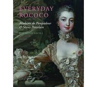 Everyday Rococo: Madame de Pompadour and Sevres Porcelain - 2 Volumes in a slipcase