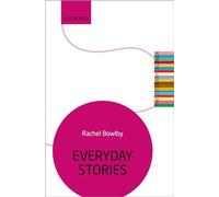 Everyday Stories: The Literary Agenda