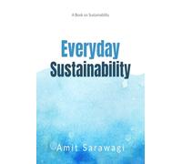 Everyday Sustainability: A Book on Sustainability