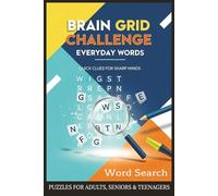 Everyday Word Search: Quick Clues for Sharp Minds: Fun Brain Games for Adults, Seniors & Teens | 50 Relaxing Word Puzzles with Full Solutions to Boost Memory & Focus