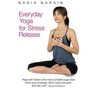 Everyday Yoga for Stress Release with Nadia Narain