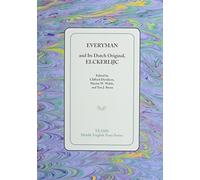 Everyman and Its Dutch Original, Elckerlijc (Middle English Texts) (Latin Edition) by Clifford Davidseon (2007) Paperback