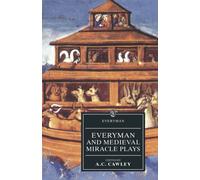 Everyman and Medieval Miracle Plays