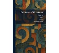 Everyman's Library: Philosophy & Theology