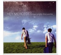 Everynight Fire Works by Hey Mercedes (2001-10-23)