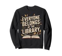 Everyone Belongs at the Library Book Lovers Retro Distressed Sweatshirt