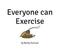 Everyone can Exercise (Little stories A-Z)