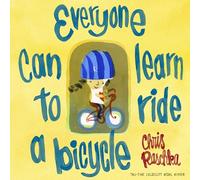 Everyone Can Learn to Ride a Bicycle