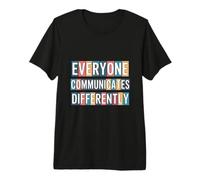 Everyone Communicates Differently Autism Awareness Premium T-Shirt